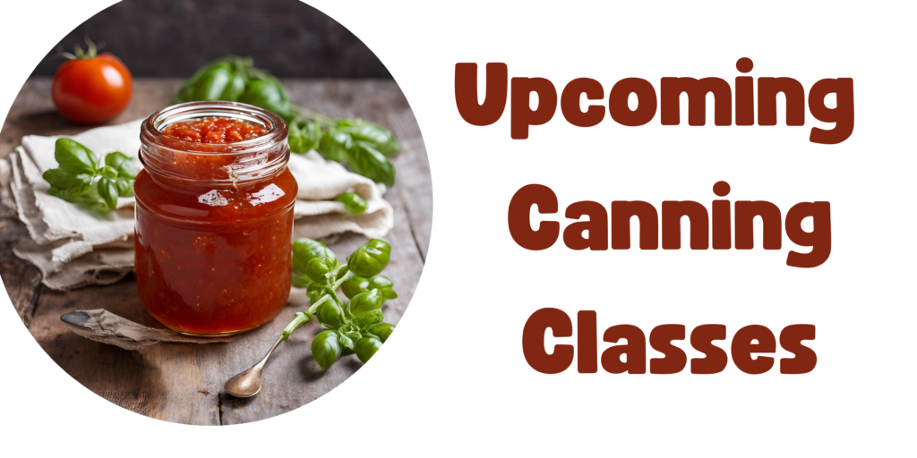 Upcoming Canning Class